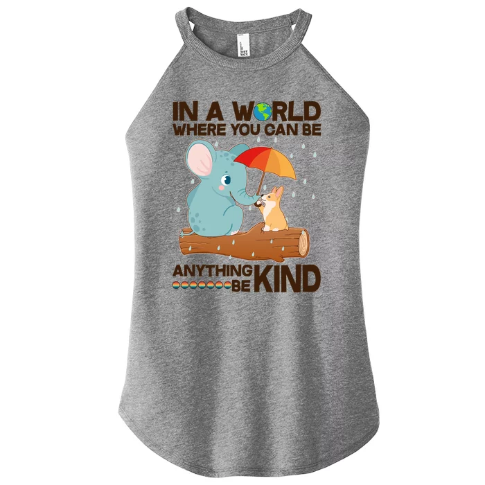 Cute Elephant And Corgi Be Kind Women’s Perfect Tri Rocker Tank