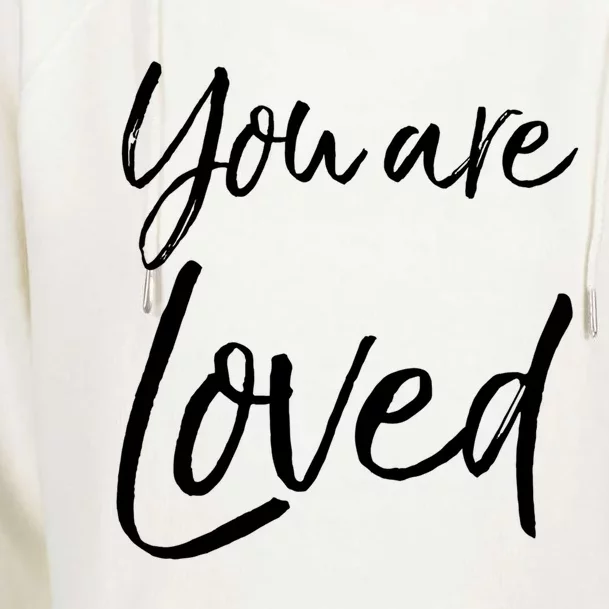 Christian Evangelism And Worship Quote Gift You Are Loved Gift Womens Funnel Neck Pullover Hood