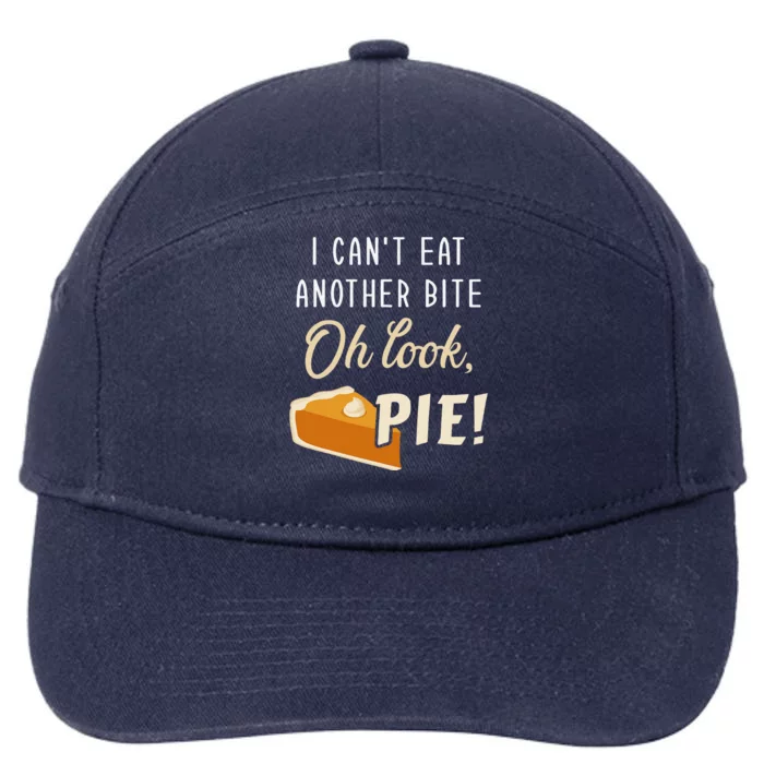 Cant Eat Another Bite Look Pie Funny Thanksgiving Christmas 7-Panel Snapback Hat