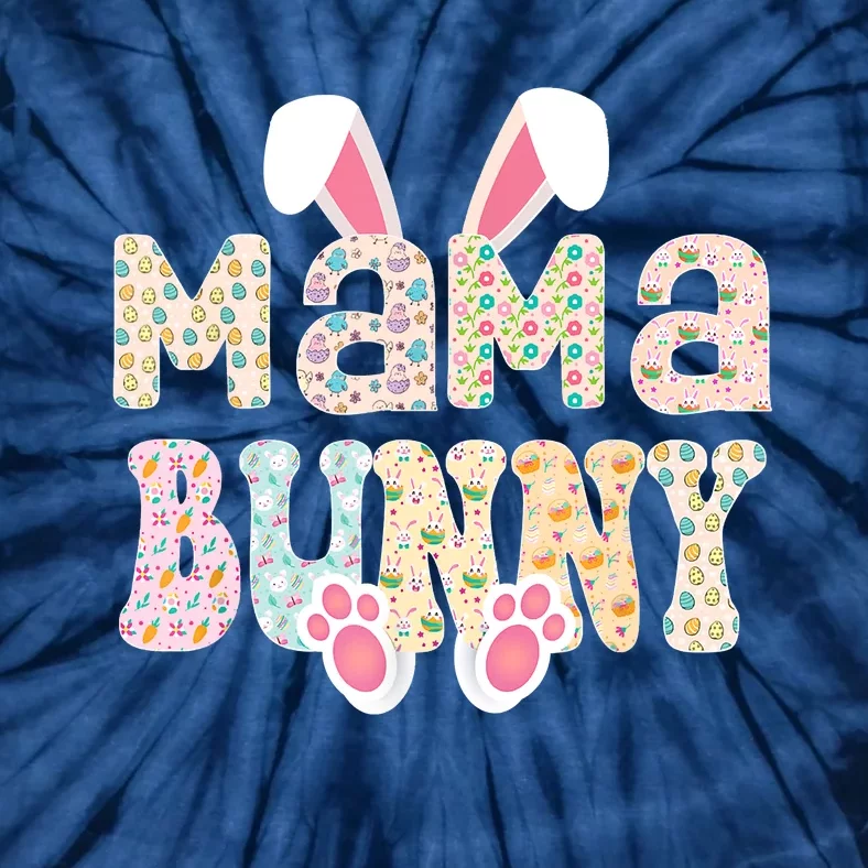 Cute Easter Bunny Mom Bunny MaMa Spring Hunt Eggs Easter Tie-Dye T-Shirt