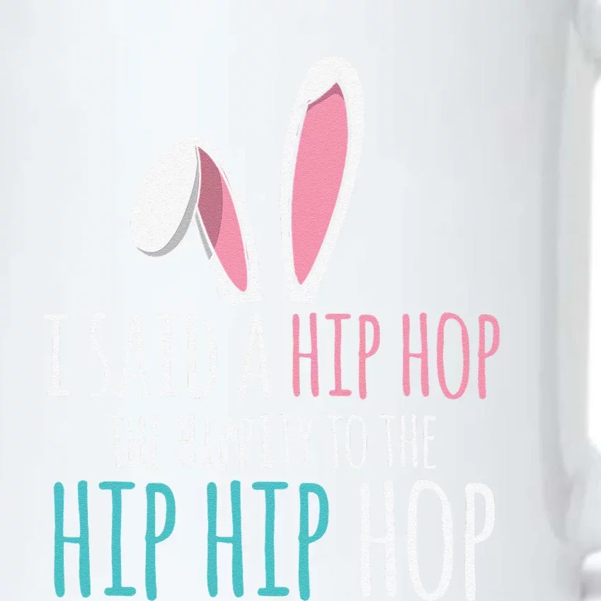 Cute Easter Bunny I Said A Hip Hop Funny Black Color Changing Mug