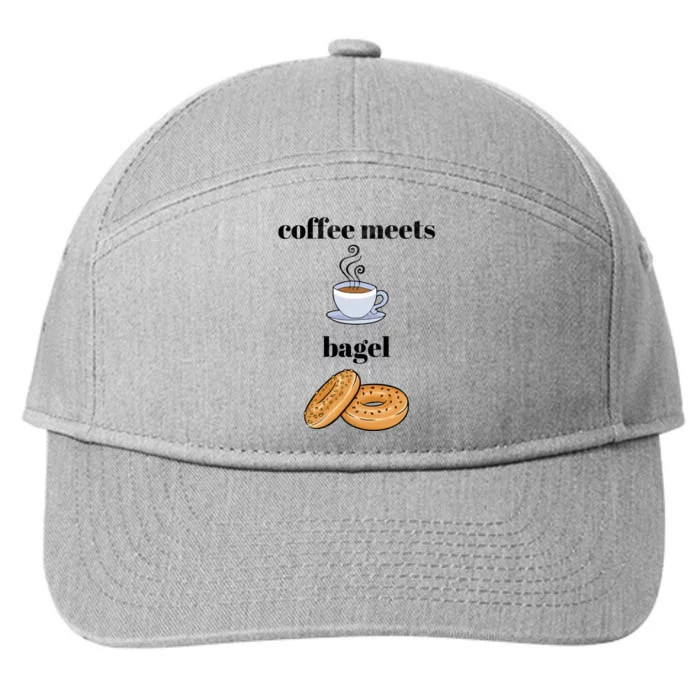 Coffee Er Bagels Food Lover Funny Coffee Meets Bagels Gift 7-Panel Snapback Hat