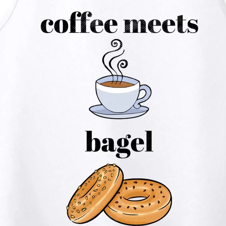 Coffee Er Bagels Food Lover Funny Coffee Meets Bagels Gift Performance Tank