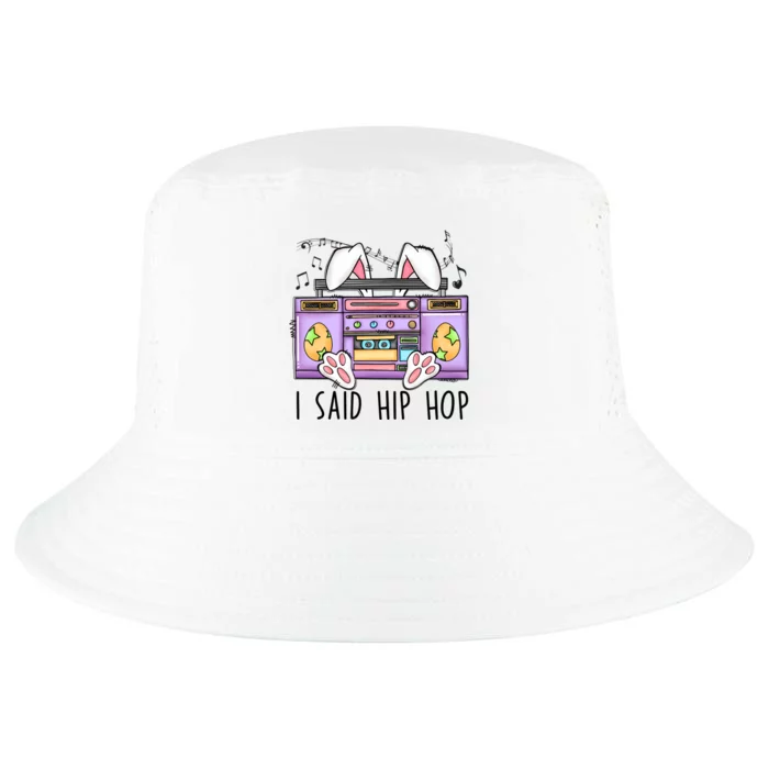 Cute Easter Bunny I Said A Hip Hop Funny Cool Comfort Performance Bucket Hat