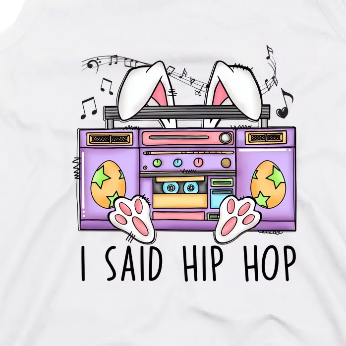 Cute Easter Bunny I Said A Hip Hop Funny Tank Top