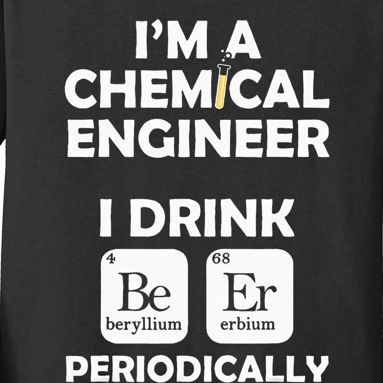 Chemical Engineer Beer Periodically Engineering Gifts Kids Long Sleeve Shirt