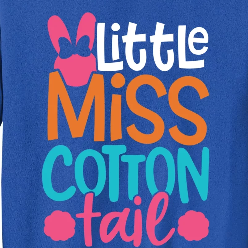 Cute Easter Bunny Miss Cotton Tail Gift Tall Sweatshirt