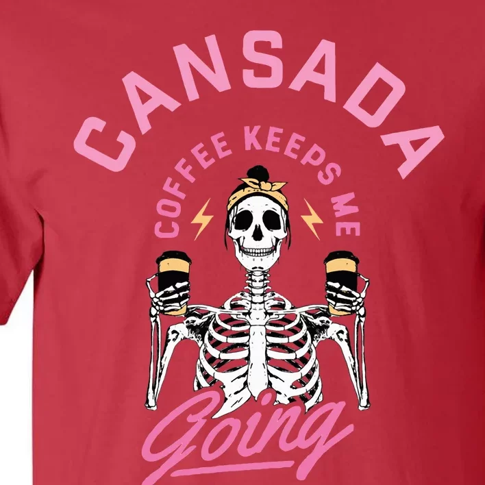 Cansada Eternal Brew Skeleton Sips and Rock and Roll Tall T-Shirt