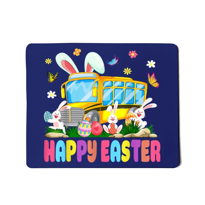 Cute Every Bunny's Favorite School Bus Driver Happy Easter Mousepad