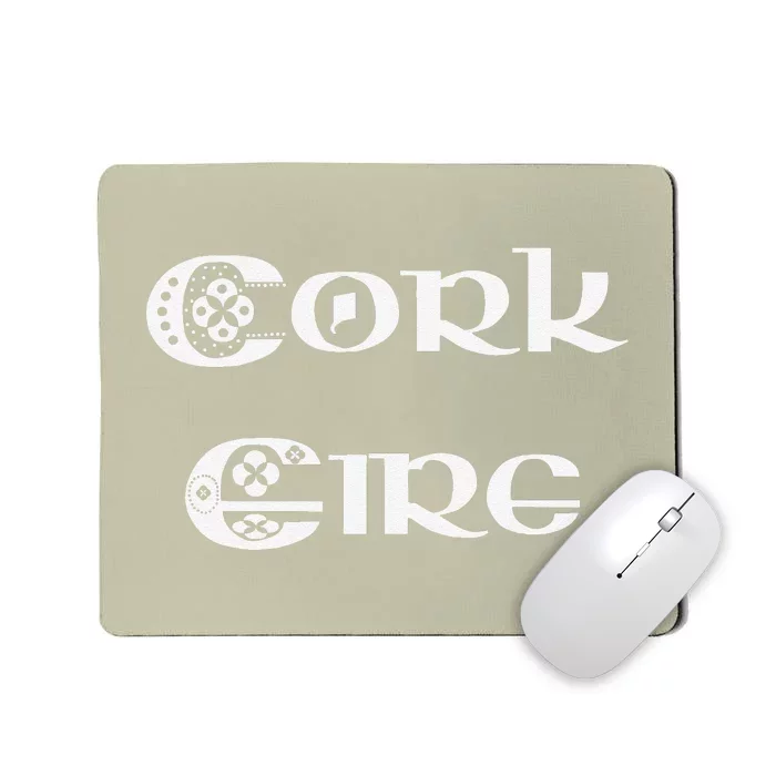 Cork Eire County Cork Ireland Mousepad