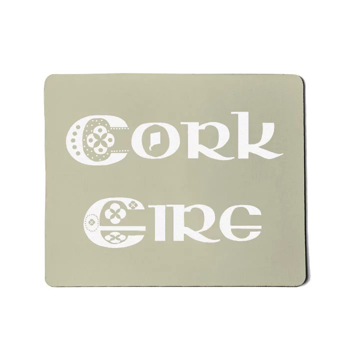 Cork Eire County Cork Ireland Mousepad