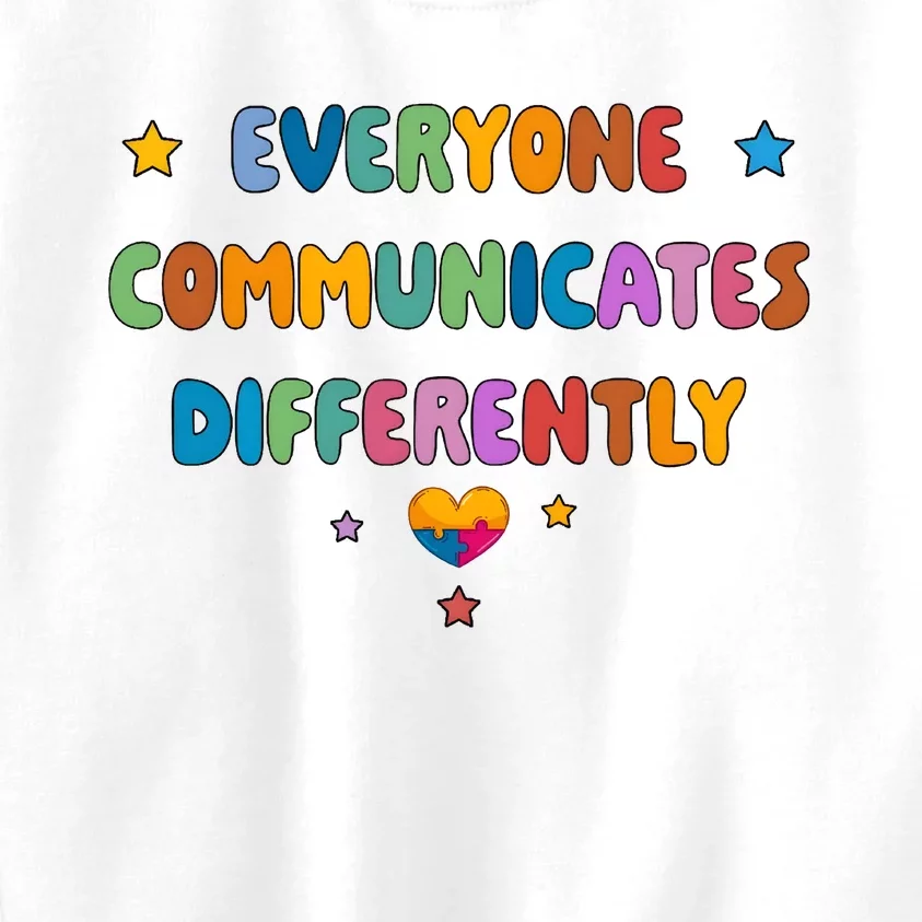 Cute Everyone Communicates Differently Autism Awareness Kids Sweatshirt