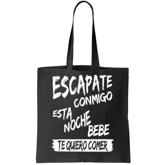 Cool Escapate Conmigo Esta Noche Bebe Tote Bag