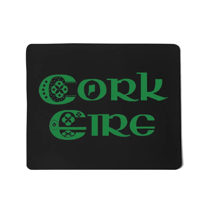 Cork Eire County Cork Ireland Mousepad