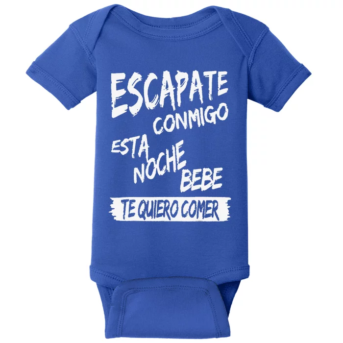 Cool Escapate Conmigo Esta Noche Bebe Baby Bodysuit