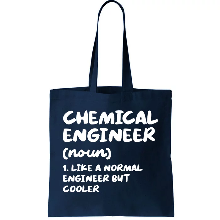 Chemical Engineer Definition Funny Engineering Tote Bag