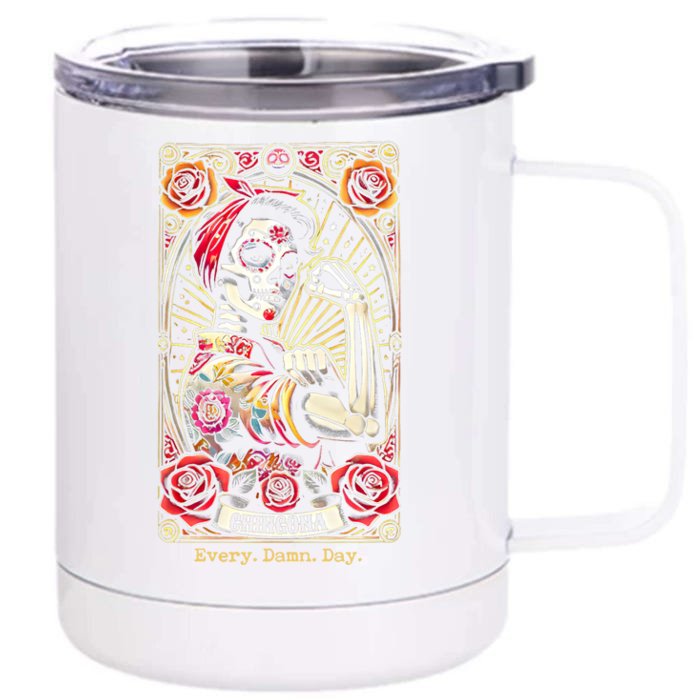 Chingona Every Damn Day Tarot Card Front & Back 12oz Stainless Steel Tumbler Cup