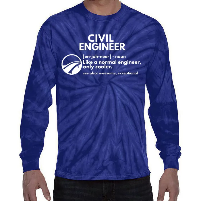 Civil Engineer Definition Funny Engineering Tie-Dye Long Sleeve Shirt