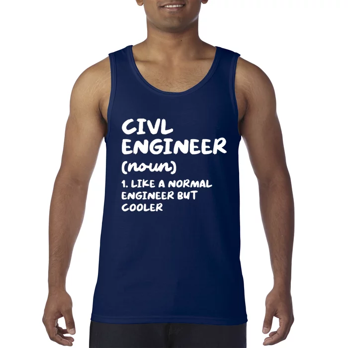 Civil Engineer Definition Funny Engineering Tank Top