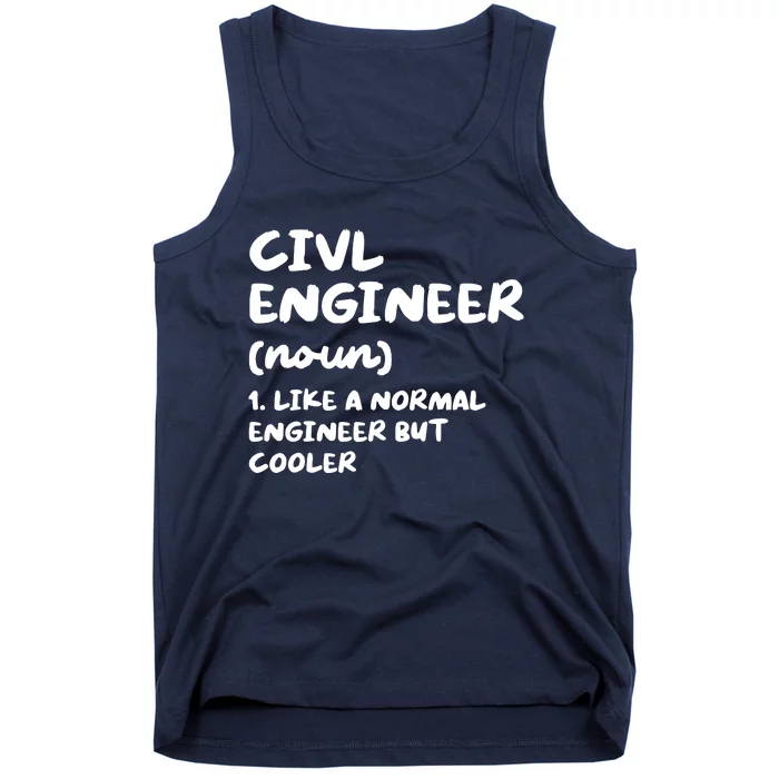 Civil Engineer Definition Funny Engineering Tank Top