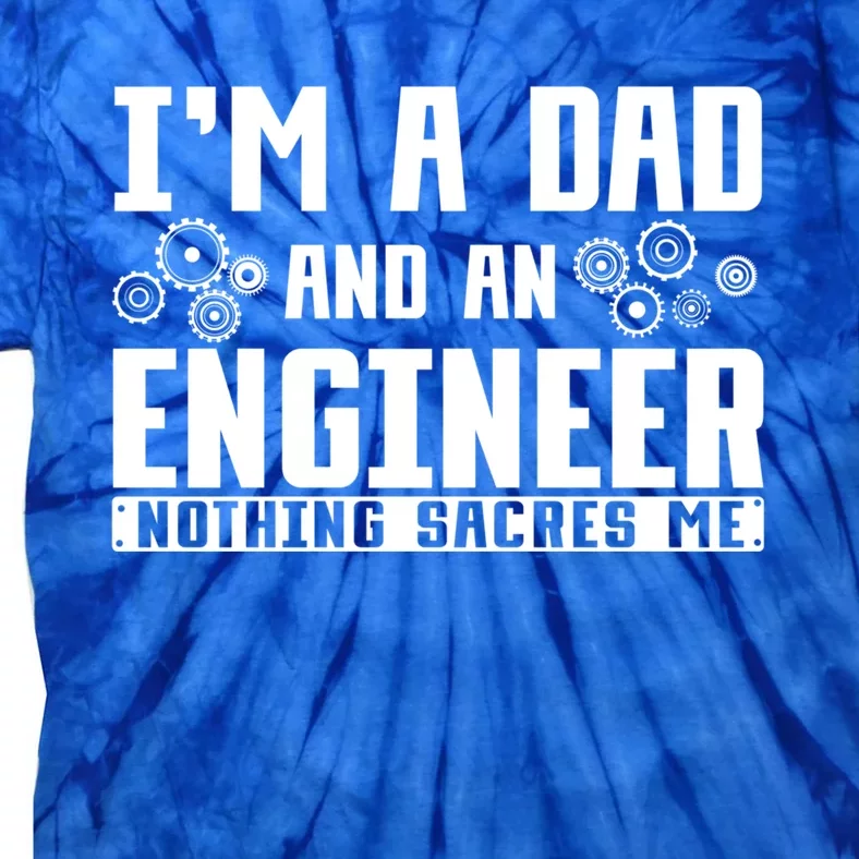 Civil Engineering Dad Fathers Day Mechanical Engineer Gift Tie-Dye T-Shirt