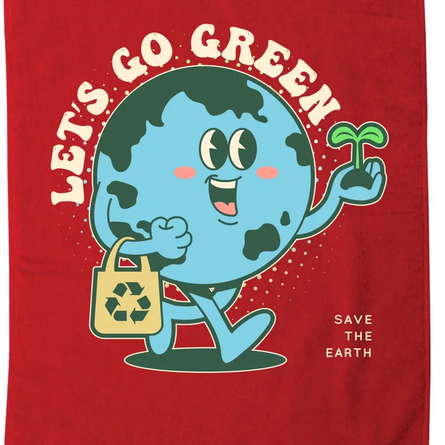 Cute Earth Day Lets Go Green Save The Earth Platinum Collection Golf Towel