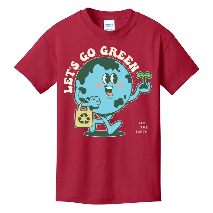 Cute Earth Day Lets Go Green Save The Earth Kids T-Shirt