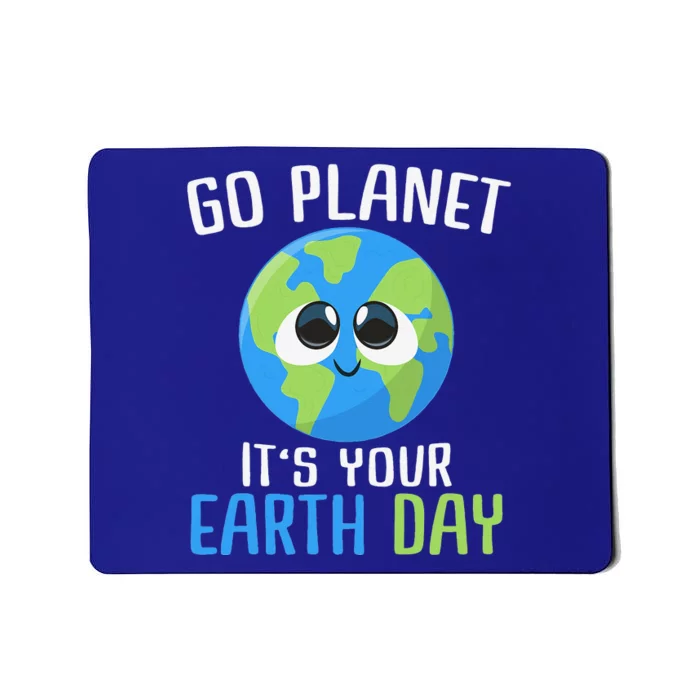 Cute Earth Day Go Planet Funny Earth Day Mousepad