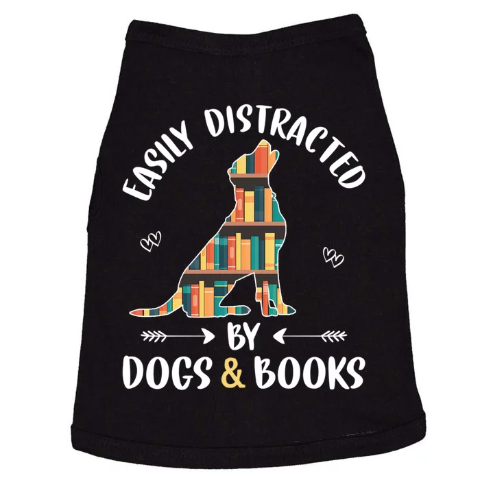 Cute Easily Distracted By Dogs & Books Books Lovers Doggie Tank