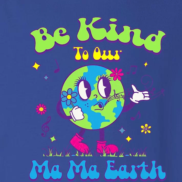 Cute Earth Day Be Kind To Our Ma Ma Earth Cool Retro Planet Gift Toddler Long Sleeve Shirt