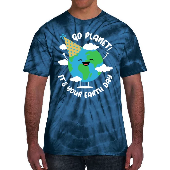 Cute Earth Day Go Planet Its Your Earth Day Boy Tie-Dye T-Shirt