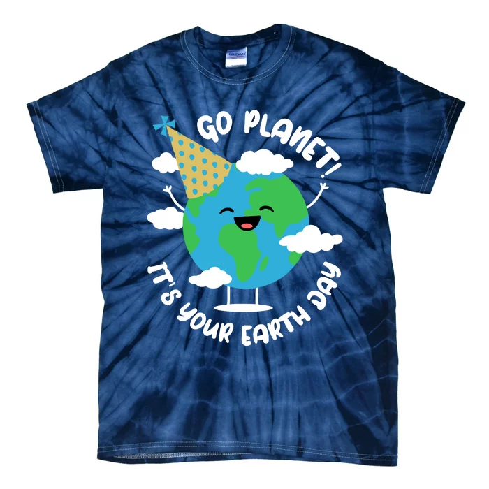 Cute Earth Day Go Planet Its Your Earth Day Boy Tie-Dye T-Shirt