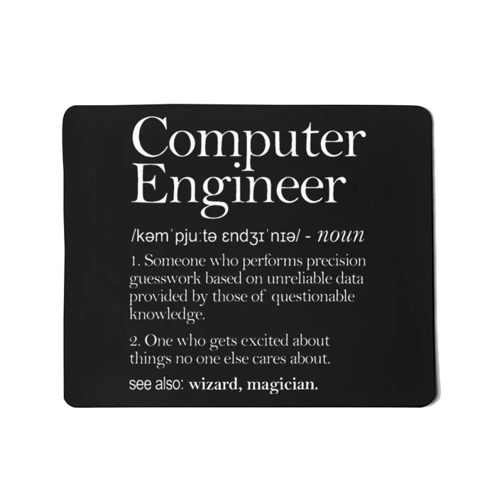 Computer Engineer Definition Apparel Computer Engineering Mousepad