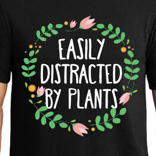 Cute Easily Distracted By Plants Gardening Gift Pajama Set