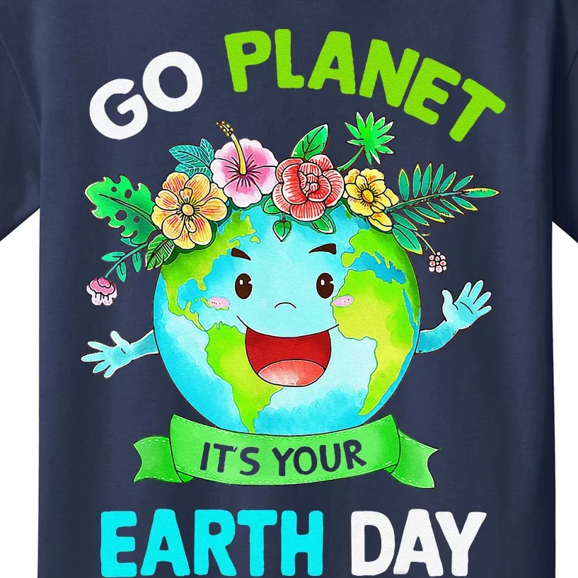 Cute Earth Day 2024 Go Planet Its Your Earth Day 2024 Kids T-Shirt