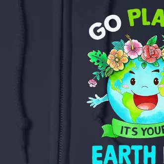 Cute Earth Day 2024 Go Planet Its Your Earth Day 2024 Full Zip Hoodie