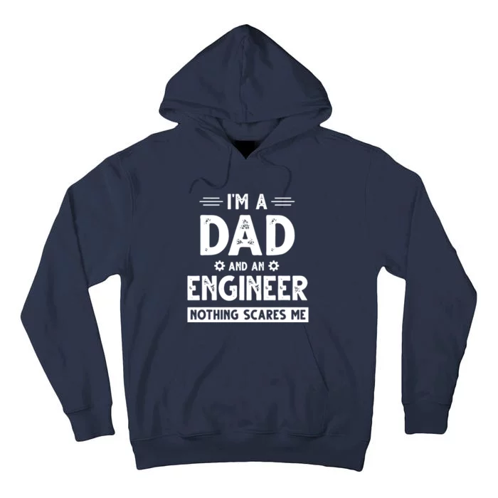 Cute Engineer Dad Men Fathers Day Mechanical Engineering Tall Hoodie