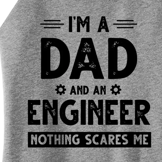 Cute Engineer Dad Men Fathers Day Mechanical Engineering Women’s Perfect Tri Rocker Tank