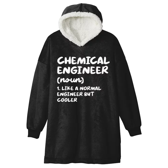 Chemical Engineer Definition Funny Engineering Hooded Wearable Blanket