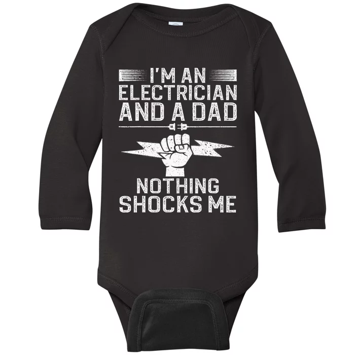 Cool Electrician Design For Dad Professional Electrician Baby Long Sleeve Bodysuit