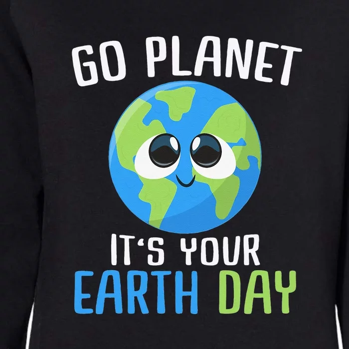 Cute Earth Day Go Planet Earth Day Womens California Wash Sweatshirt