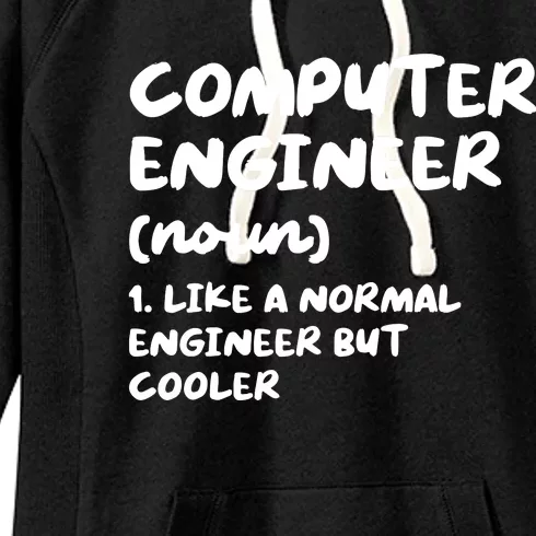 Computer Engineer Definition Funny Engineering Women's Fleece Hoodie