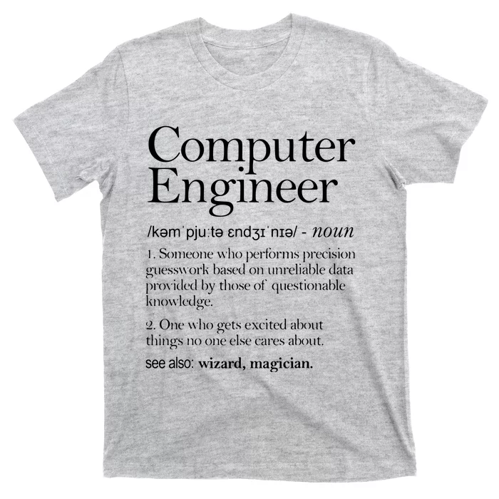 Computer Engineer Definition Apparel Computer Engineering T-Shirt