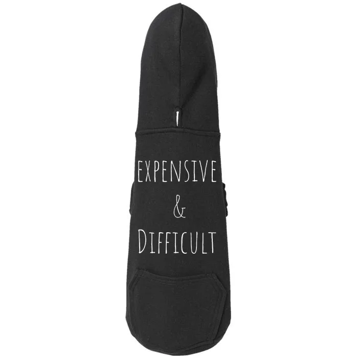 Cute Expensive & Difficult Doggie 3-End Fleece Hoodie