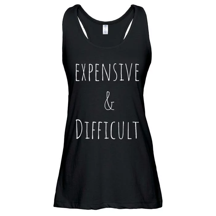 Cute Expensive & Difficult Ladies Essential Flowy Tank