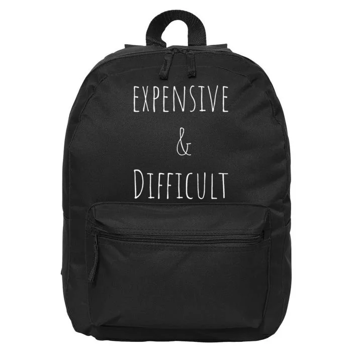 Cute Expensive & Difficult 16 in Basic Backpack