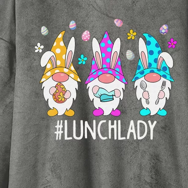 Cute Easter Day Gnome Love Lunch Lady  Matching Hooded Wearable Blanket