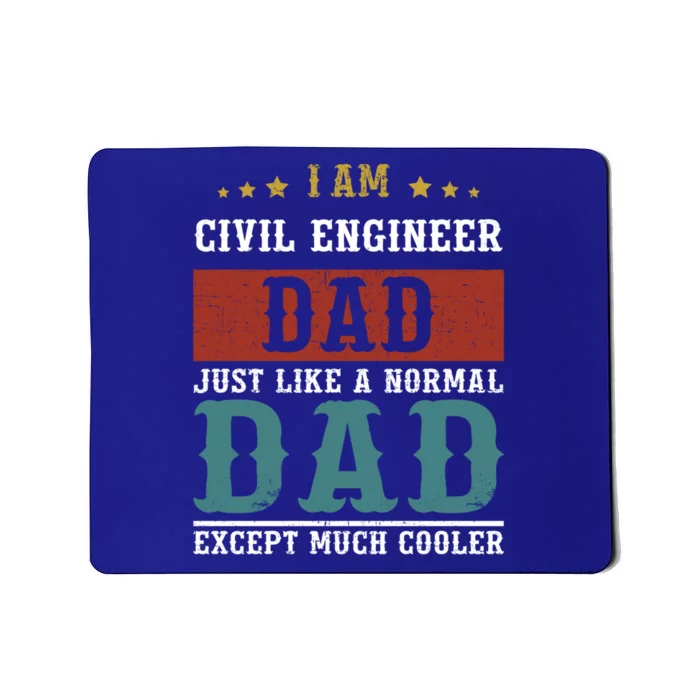 Civil Engineer Dad Fathers Day Daddy Gift Mousepad