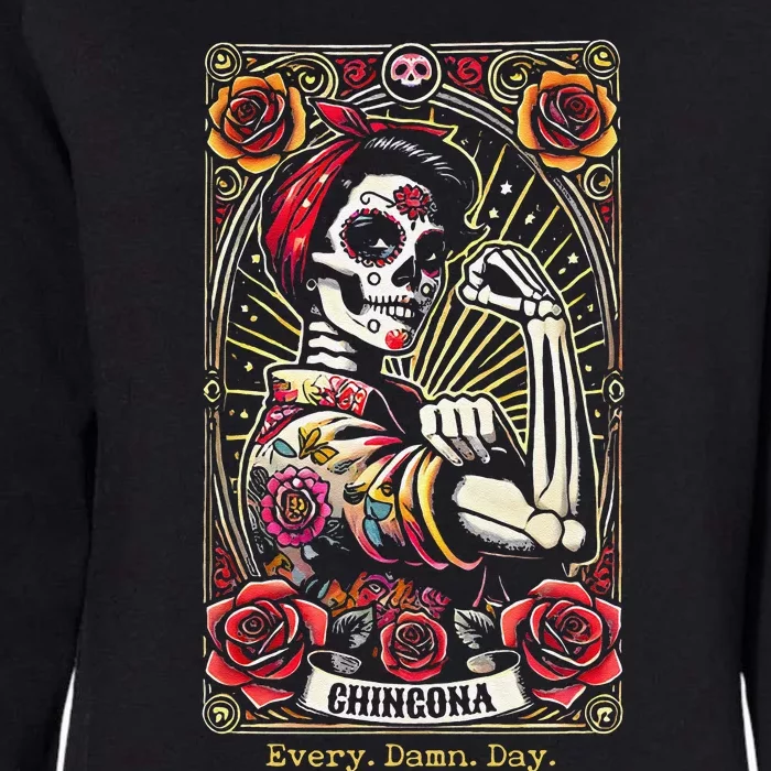 Chingona Every Damn Day Tarot Card Gift Womens California Wash Sweatshirt