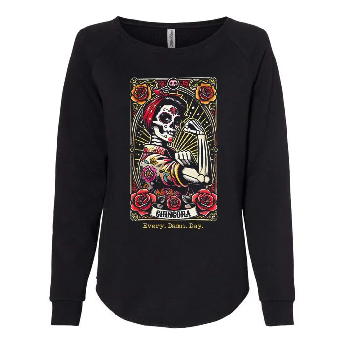 Chingona Every Damn Day Tarot Card Gift Womens California Wash Sweatshirt